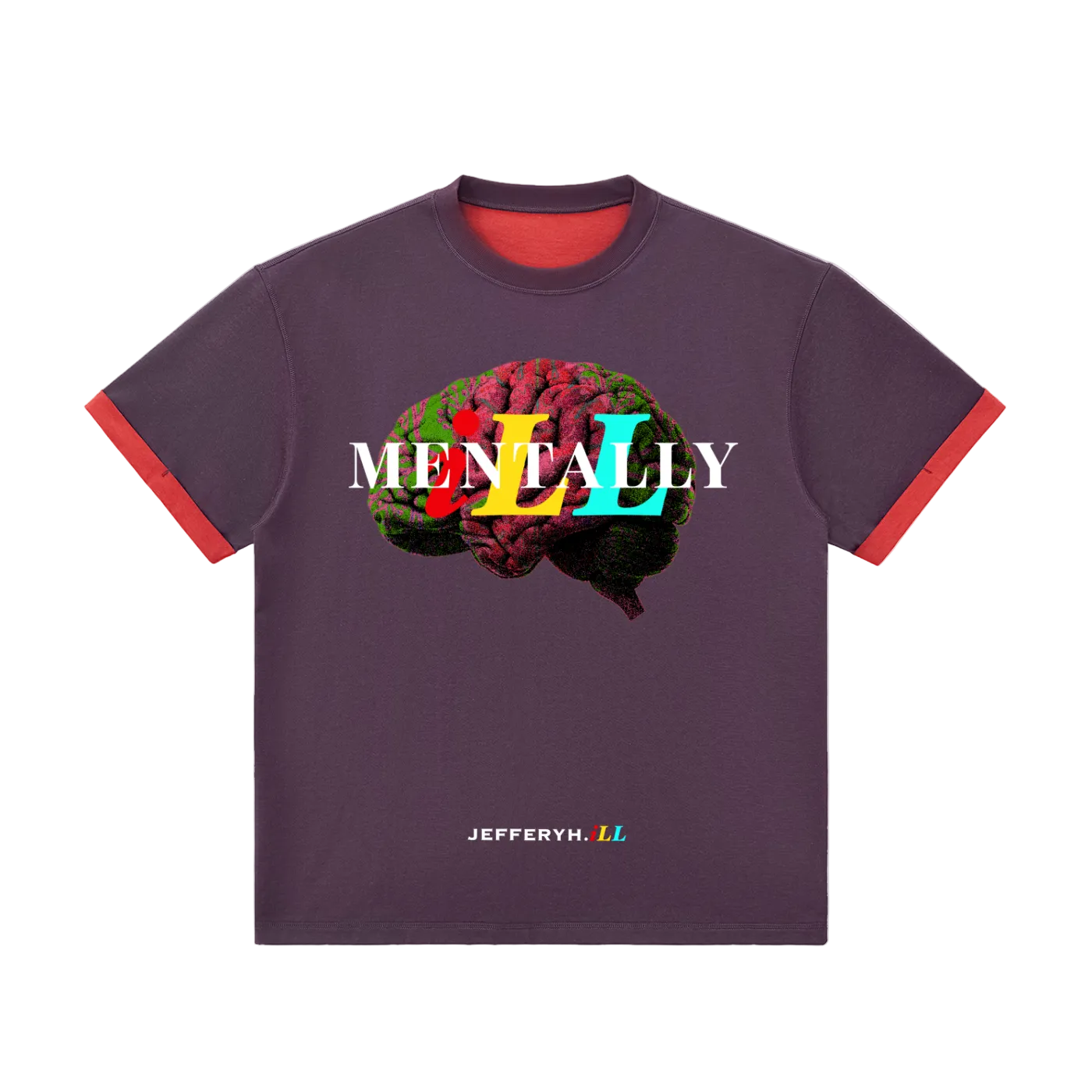 Mentally iLL T-Shirt